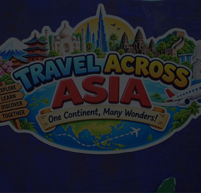 Travel Across Asia poster for the Kids Kastle pre-primary exhibition